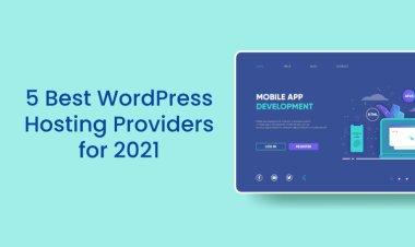 Best and Top 5 Hosting Providers For WordPress in 2023