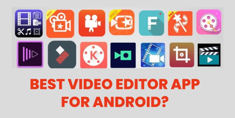 5 Best Free and Paid Video Editor Apps for Android in 2022.