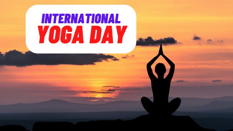 Why 21st June is celebrated as International Yoga Day?