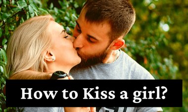 How to Kiss a Girl: 5 Ways to Make Her "Breathless"