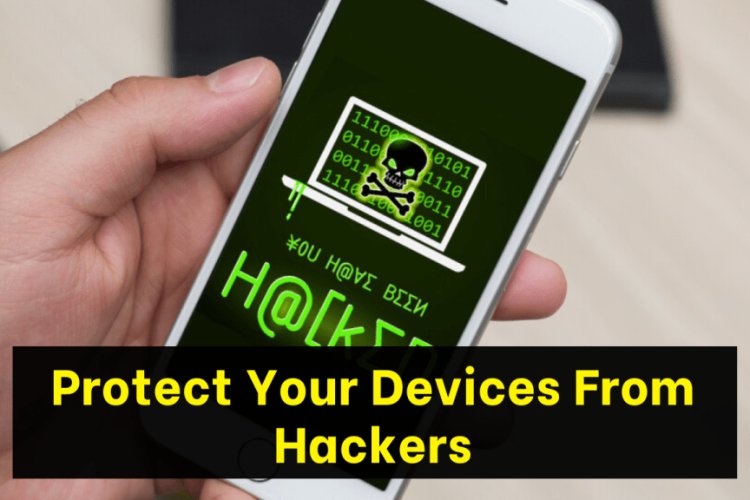 How To Protect Your Devices From Hackers - Cyber Security - Biography ...