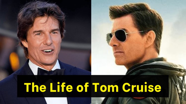 From Risky Business to Top Gun: The Life of Tom Cruise