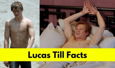 How Old Is Lucas Till? Get to Know Lucas Till Age, Height, Girlfriend, Net Worth, and More