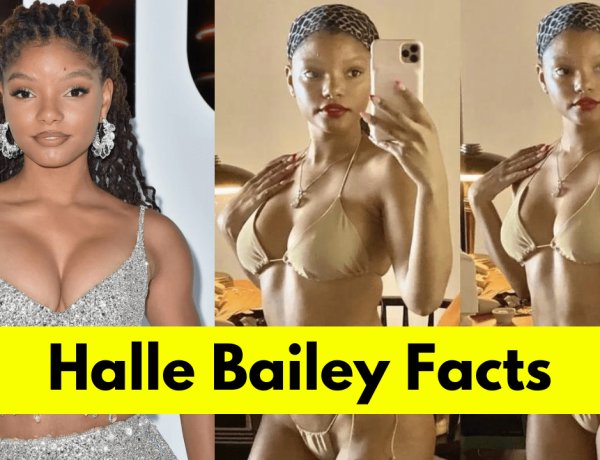 Halle Bailey: Age, Height, Boyfriend, Net Worth, Songs and Movies