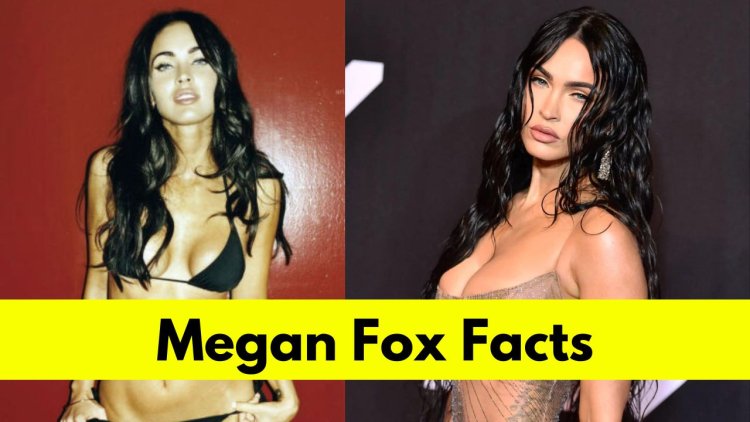 Megan Fox: Bio, Age, Height, Boyfriend, Net Worth, Movies, and TV Shows