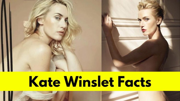 Kate Winslet: Bio, Age, Height, Boyfriend, Net Worth, Movies, and TV Shows