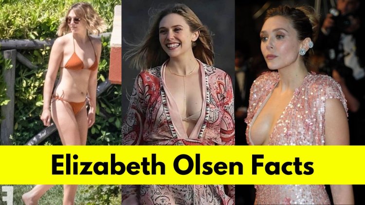Elizabeth Olsen: Bio, Age, Height, Boyfriend, Net Worth, Movies, and TV Shows