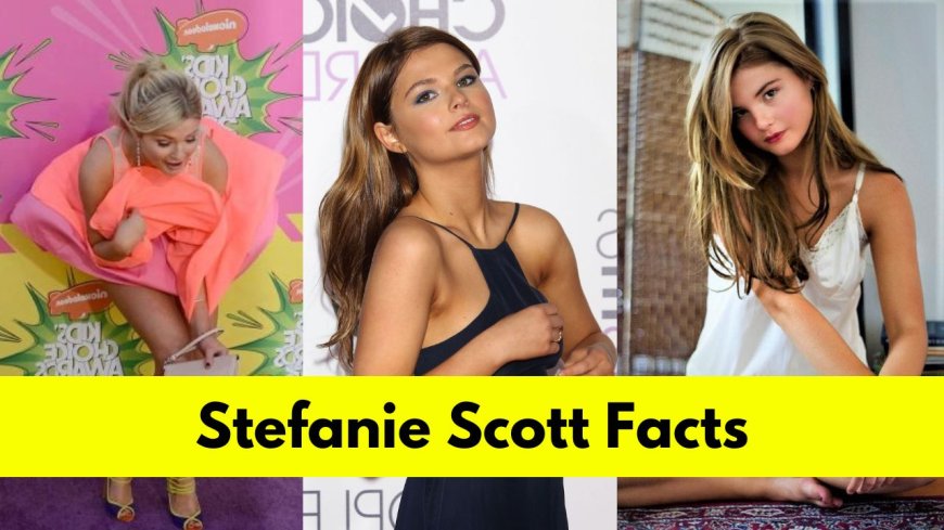 Stefanie Scott: Bio, Age, Height, Boyfriend, Net Worth, Movies, and TV Shows