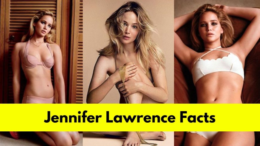 Jennifer Lawrence: Bio, Age, Height, Relationships, Net Worth, Movies and TV Shows