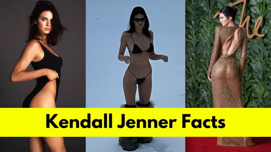 Kendall Jenner: Age, Height, Boyfriend, Net Worth, Movies and TV Shows