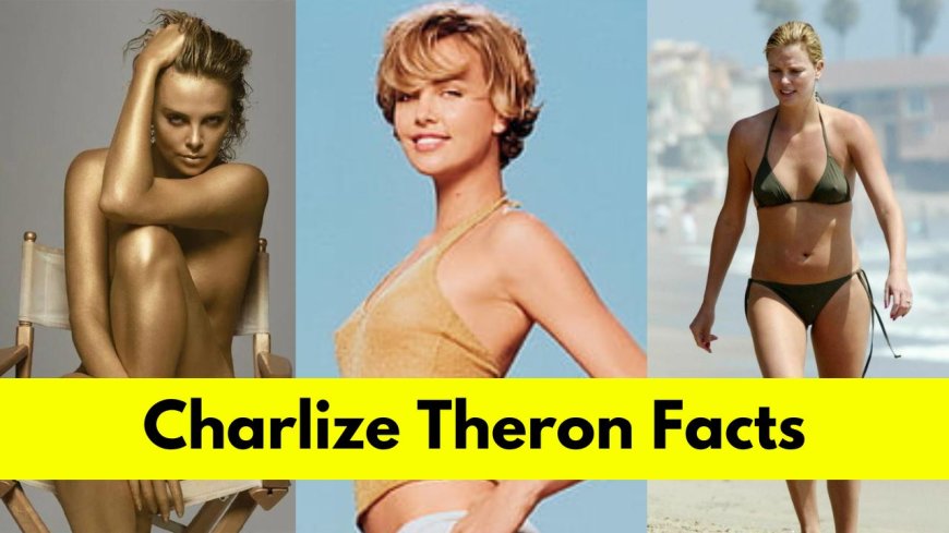 Charlize Theron: Age, Height, Boyfriend, Net Worth, Movies and TV Shows