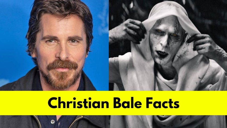 Christian Bale: Bio, Age, Height, Wife, Net Worth, Movies, and TV Shows