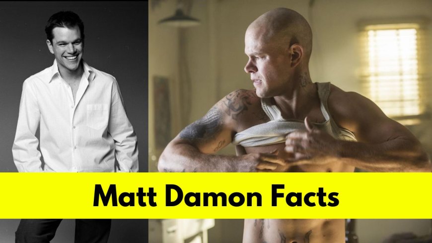 Matt Damon: Bio, Age, Height, Wife, Net Worth, Movies, and TV Shows