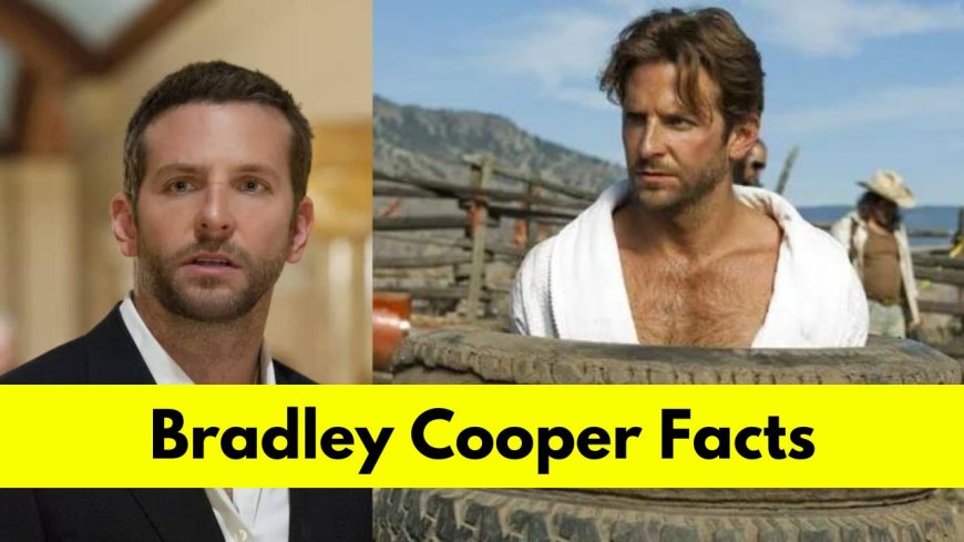 Bradley Cooper: Bio, Age, Height, Girlfriend, Net Worth, Movies, and TV Shows