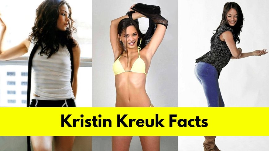 Kristin Kreuk: Bio, Age, Height, Boyfriend, Net Worth, Movies, and TV Shows