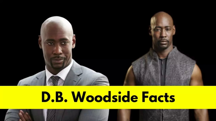 D.B. Woodside: Bio, Age, Height, Girlfriend, Net Worth, Movies and TV Shows