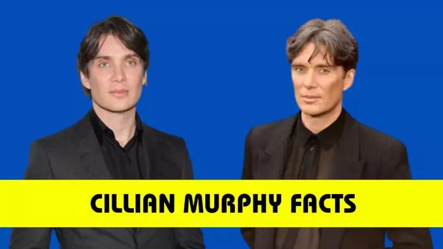Cillian Murphy: Bio, Age, Height, Wife, Net Worth, Movies and TV Shows