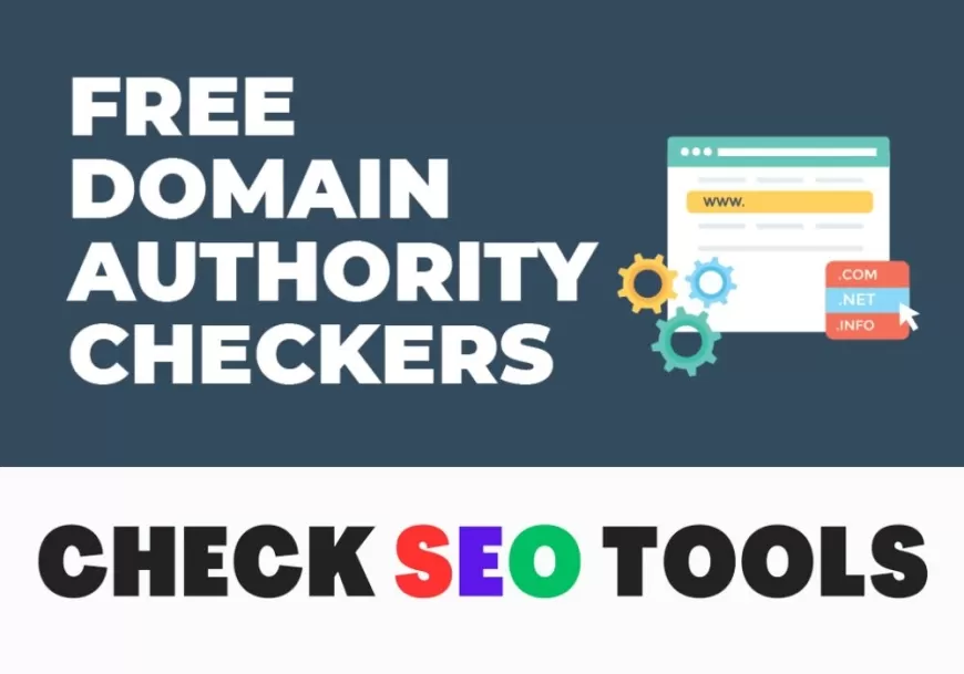 How Domain Authority (DA) Will Boost Your SEO Tactics